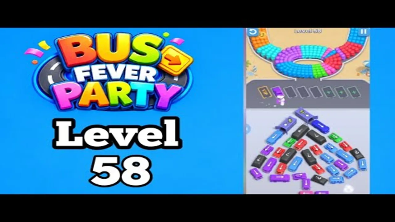 Bus Fever Party level 58 full walkthrough